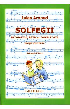 Solfegii Vol.2. Intonatie, Ritm Si Tonalitate - Jules Arnoud