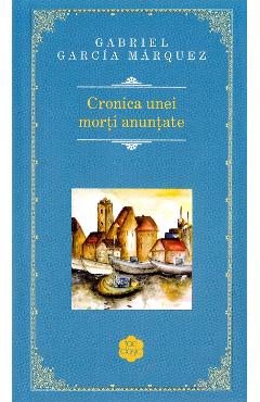 Cronica Unei Morti Anuntate (Rao Clasic) - Gabriel Garcia Marquez