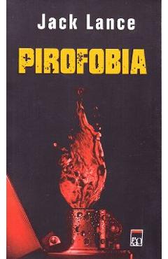 Pirofobia - Jack Lance - RAO