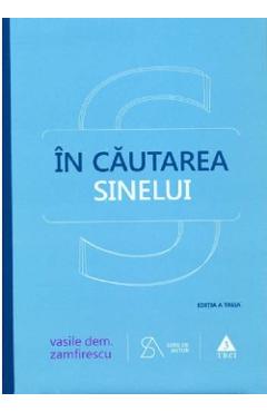 In Cautarea Sinelui - Vasile Dem. Zamfirescu