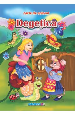 Degetica - Carte de colorat - EUROBOOKIDS