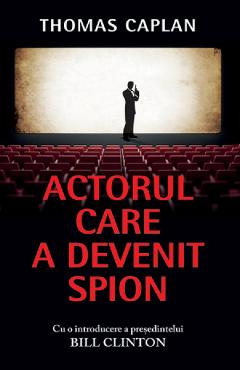 Actorul Care A Devenit Spion - Thomas Caplan