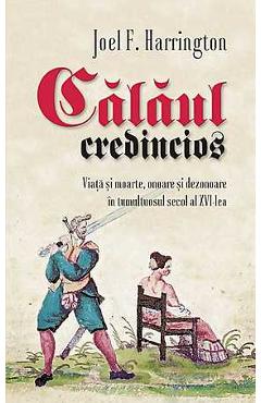 Calaul credincios - Joel F. Harrington