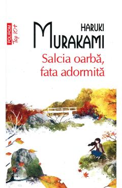 Salcia Oarba, Fata Adormita - Haruki Murakami