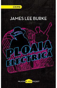 Ploaia electrica - James Lee Burke