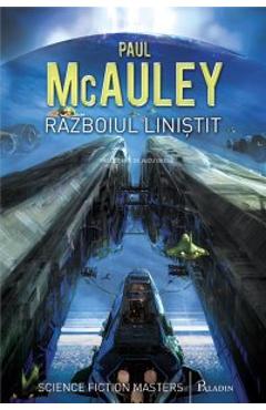 Razboiul Linistit Vol.1+2 - Paul McAuley