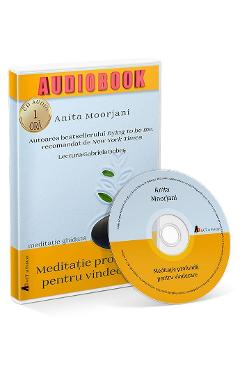 Audiobook. Meditatie Profunda Pentru Vindecare - Anita Moorjani