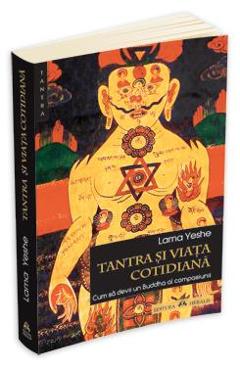 Tantra Si Viata Cotidiana - Lama Yeshe