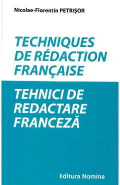 Tehnici de redactare franceza – Nicolae-Florentin Petrisor Franceza.