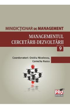 Minidictionar De Management 9: Managementul CercetariI-Dezvoltarii - Ovidiu Nicolescu