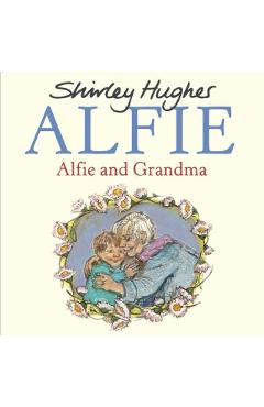 Alfie and Grandma