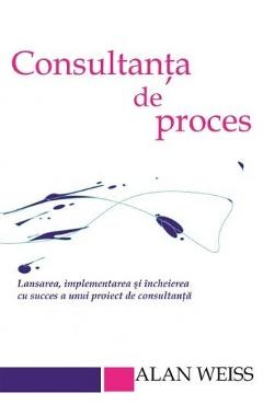 Consultanta De Proces - Alan Weiss