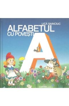 Alfabetul cu povesti - Lica Sainciuc