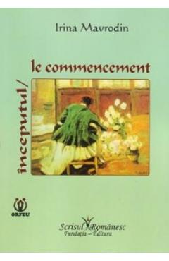 Inceputul - Irina Mavrodin - SCRISUL ROMANESC