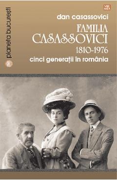 Familia Casassovici 1810-1976 - Dan Casassovici