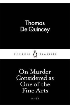 On Murder Considered as One of the Fine Arts