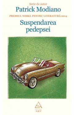 Suspendarea Pedepsei - Patrick Modiano