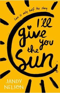 I\'ll Give You the Sun