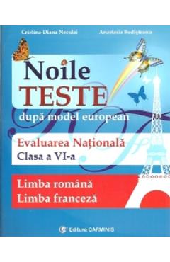 Evaluare Nationala Cls 6 Limba Romana+limba Franceza Noile Teste – CristinA-Diana Neculai Auxiliare imagine 2022