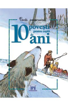 10 Povesti pentru copiii de 10 ani