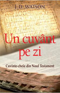 Un Cuvant Pe Zi - J.d. Watson