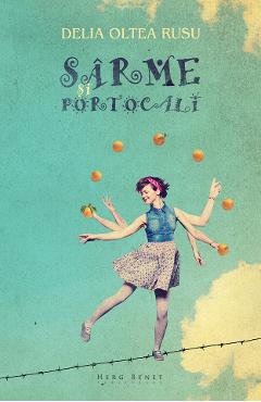 Sarme si portocali - Delia Oltea Rusu