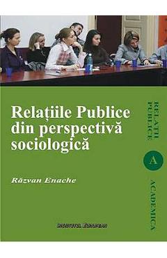 Relatiile Publice Din Perspectiva Sociologica - Razvan Enache