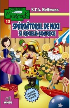 Spargatorul de nuci si Regele-Soarece - E.T.A. Hoffmann - ANDREAS