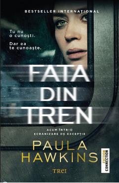 Fata din tren - Paula Hawkins - TREI