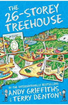 The 26-Storey Treehouse. Treehouse #2 - Andy Griffiths