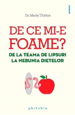 De ce mi-e foame? - Marie Thirion