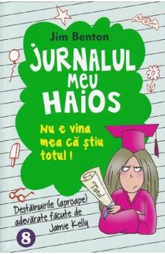 Jurnalul meu haios Vol.8 - Jim Benton