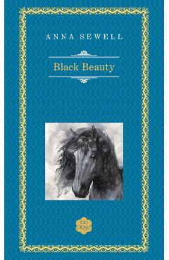 Black Beauty - Anna Sewell