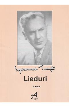 Lieduri - Caiet Ii - Sigismund Toduta