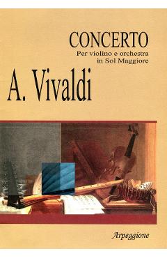 Concerto Per Violino E Orchestra In Sol Maggiore – A. Vivaldi Concerto