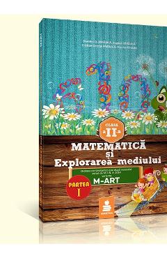 Matematica Si Explorarea Mediului - Cls Ii - Partea I - Ed.2015 Dupa Varianta M-Art - Dumitru D. Par