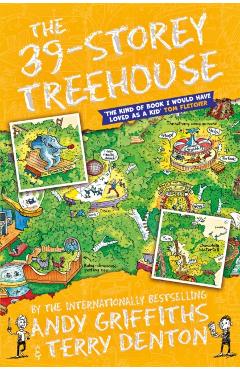 The 39-Storey Treehouse. Treehouse #3 - Andy Griffiths
