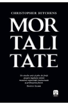 Mortalitate - Christopher Hitchens