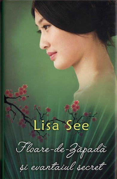 Floare-de-Zapada si evantaiul secret - Lisa See | Libris.ro