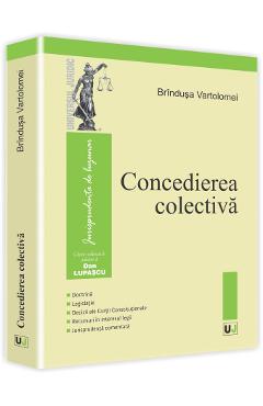 Concedierea Colectiva - Brindusa Vartolomei