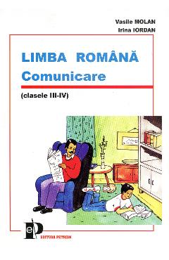 Limba romana comunicare cls III-IV - Vasile Molan, Irina Iordan