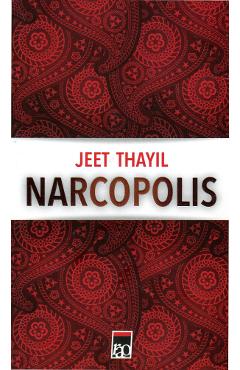 Narcopolis - Jeet Thayil