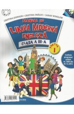 Limba moderna engleza – Clasa 3- Manual + Cd – Cristina Johnson, Cristina Dragoi, Sarah Winslow carte