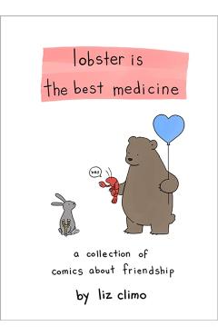 Lobster is the Best Medicine