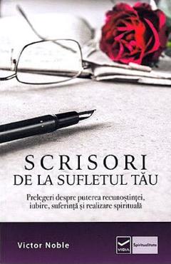 Scrisori de la sufletul tau - Victor Noble - VIDIA