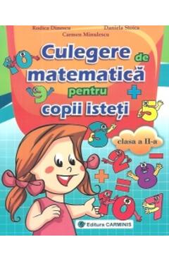 Matematica Clasa a 2-a Culegere pentru copii isteti – Rodica Dinescu 2-a imagine 2022