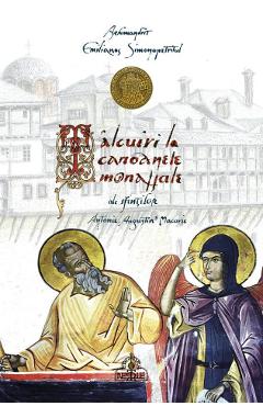 Talcuiri la Canoanele Monahale ale Sfintilor Antonie, Augustin si Macarie (necartonat)