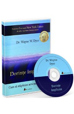 Audiobook. Dorinte implinite - Wayne W. Dyer
