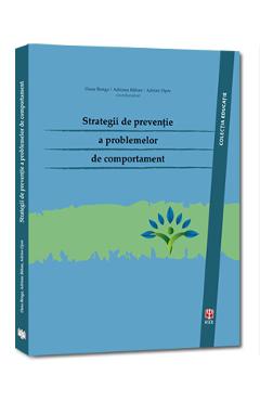 Strategii de preventie a problemelor de comportament - Oana Benga, Adriana Baban