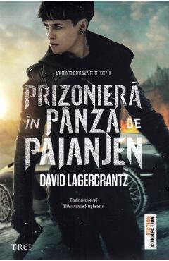 Prizoniera in panza de paianjen. Seria Millennium Vol.4 – David Lagercrantz Beletristica poza bestsellers.ro